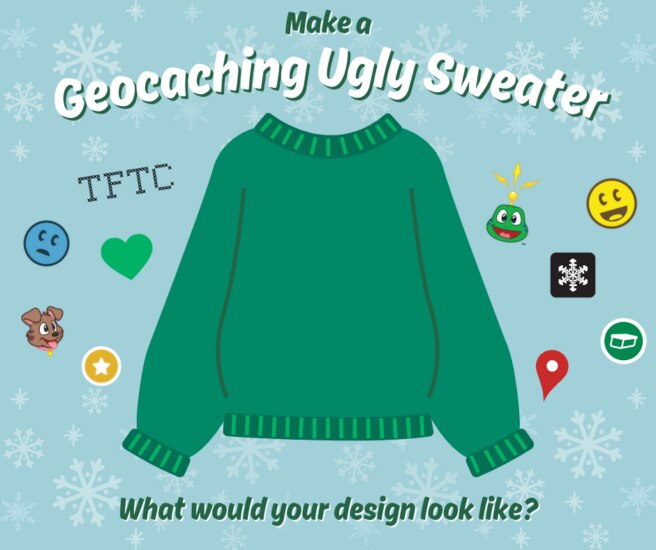 Celebrate the Holidays with a Geocaching Ugly Sweater – Official Blog