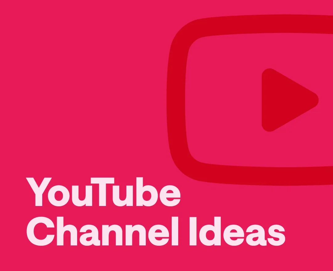 20+ YouTube Channel Ideas to Dominate Your Niche