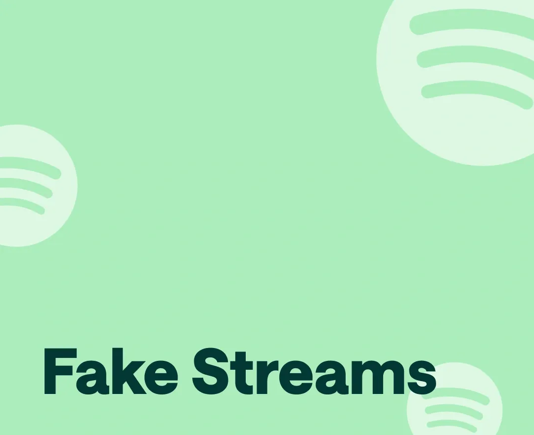 Please Don’t Buy Fake Spotify Streams to Boost Your Rankings